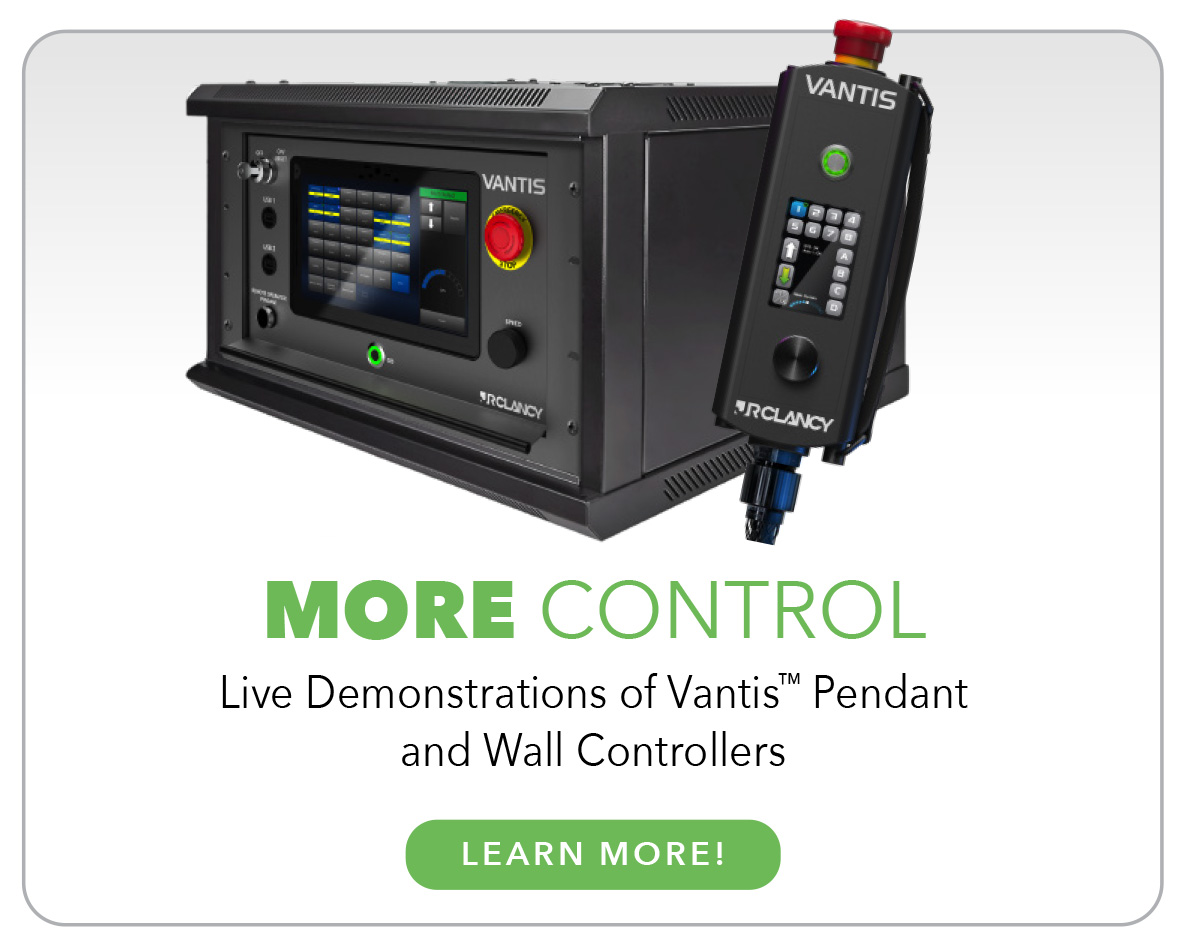 MORE CONTROL Live Demonstrations of Vantis™ Pendant and Wall Controllers