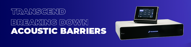 Transcend active acoustics can overcome architectural barriers